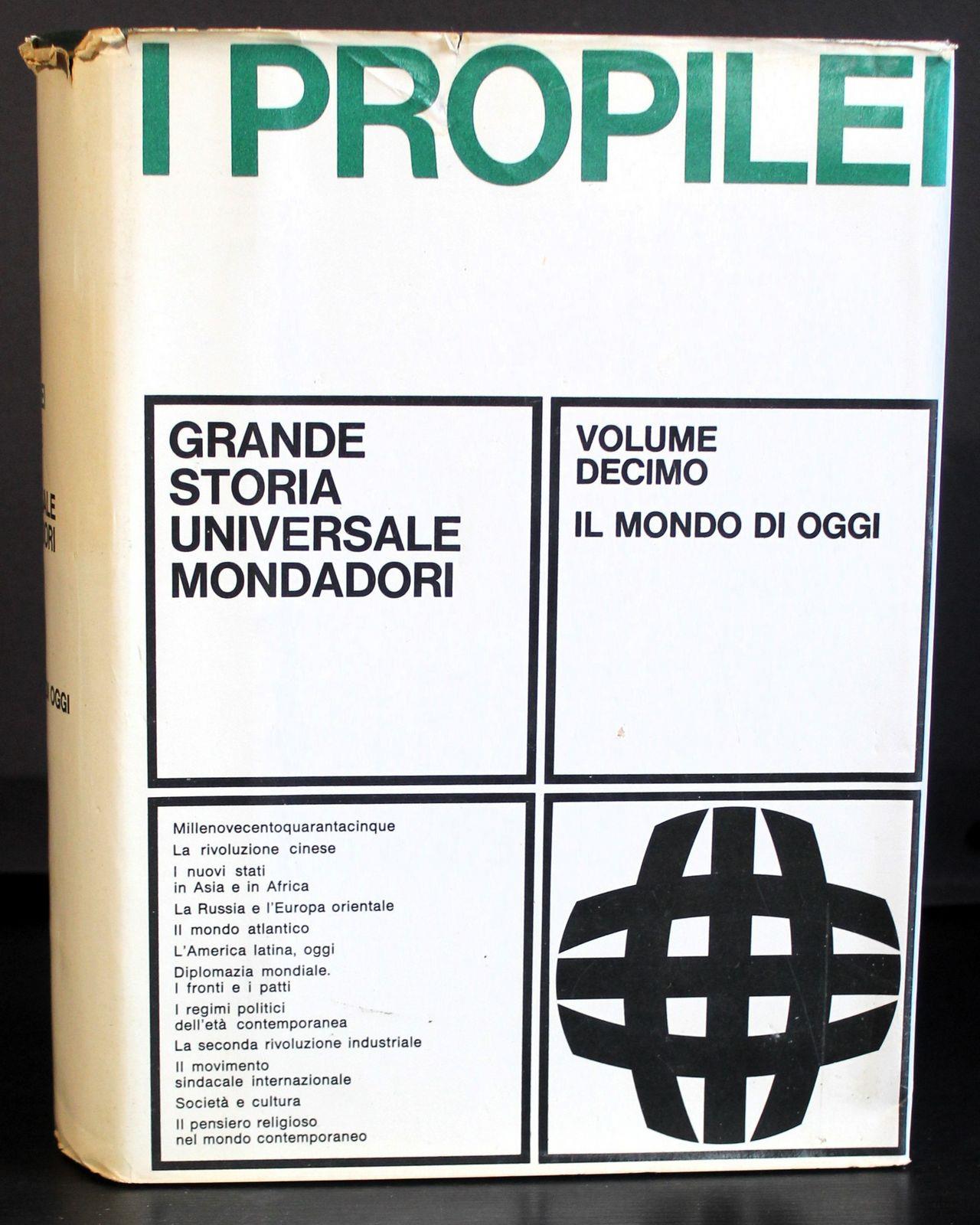 I Propilei Grande Storia Universale 10. Il Mondo Di Oggi