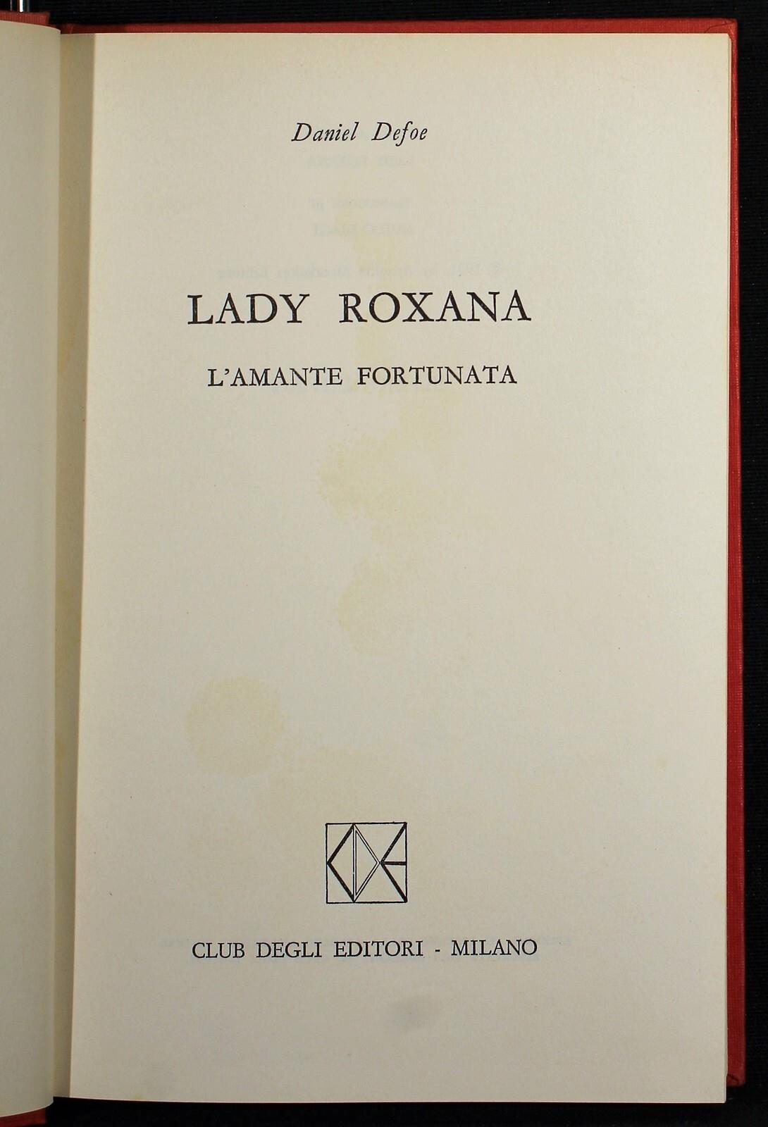 Lady Roxana. L'Amante Fortunata