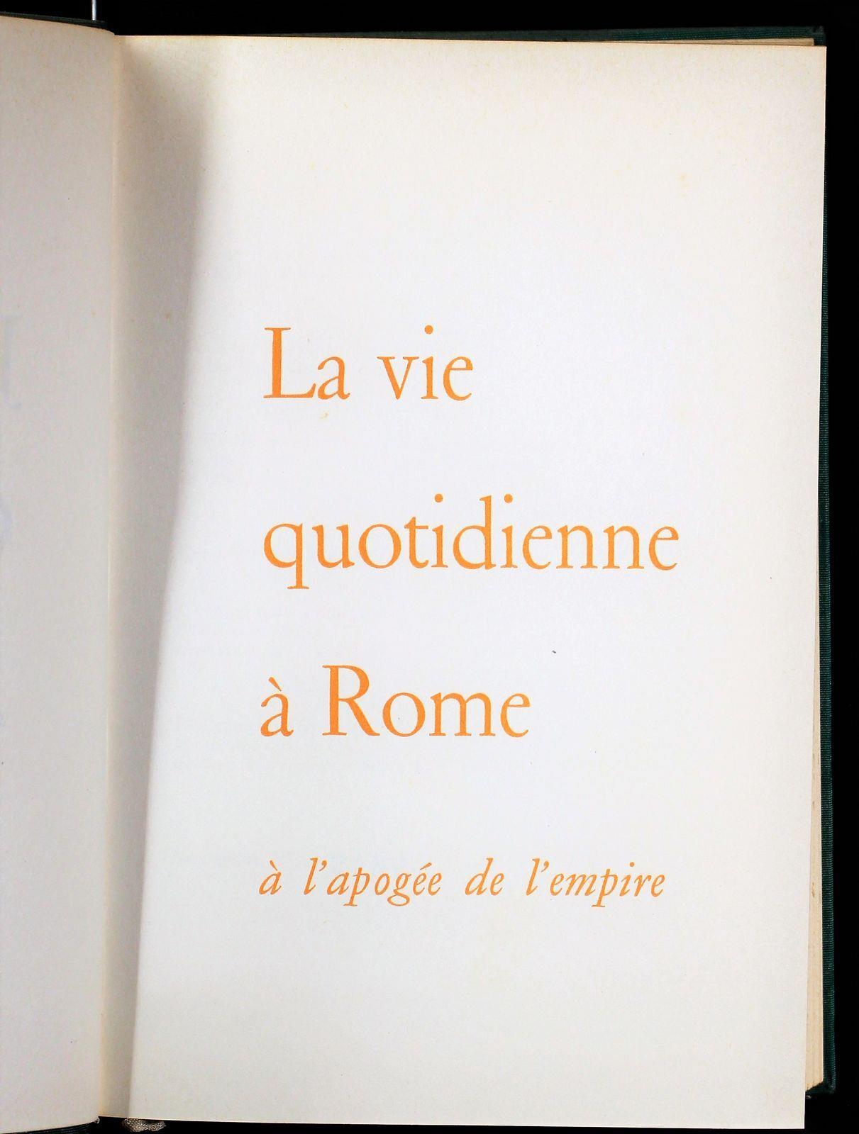 Vie Quotidienne À Rome À L'Apogee De L'Empire