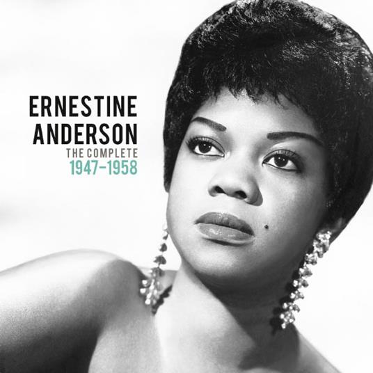 The Complete 1947-1958 - CD Audio di Ernestine Anderson
