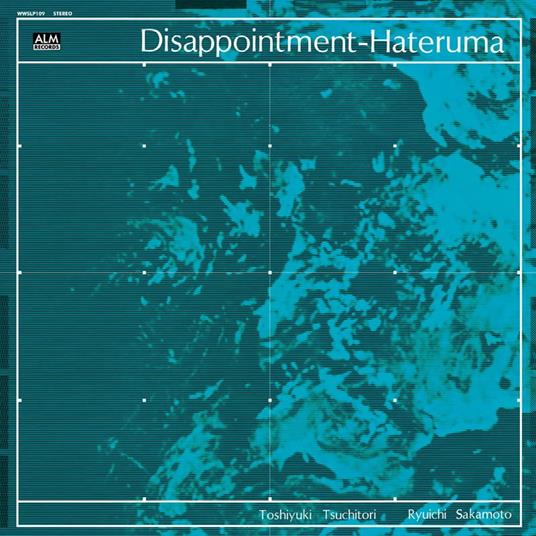 Disappointment-Hateruma (1976) - CD Audio di Ryuichi Sakamoto,Toshiyuki Tsuchitori