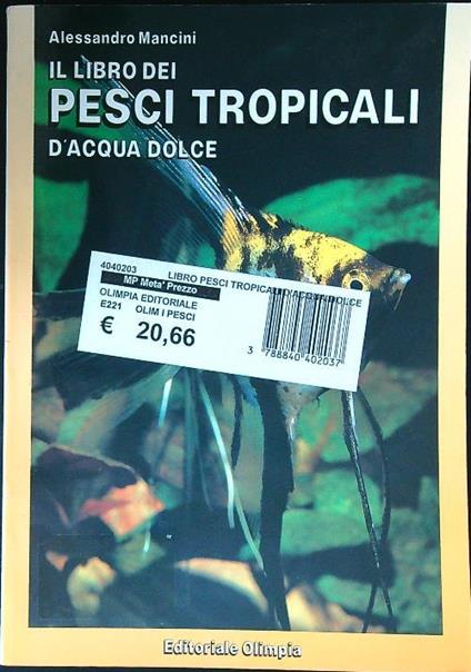 libro dei pesci tropicali d'acqua dolce - Alessandro Mancini - copertina