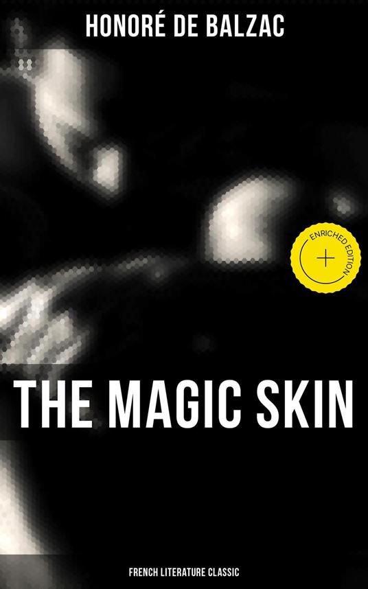 The Magic Skin (French Literature Classic)