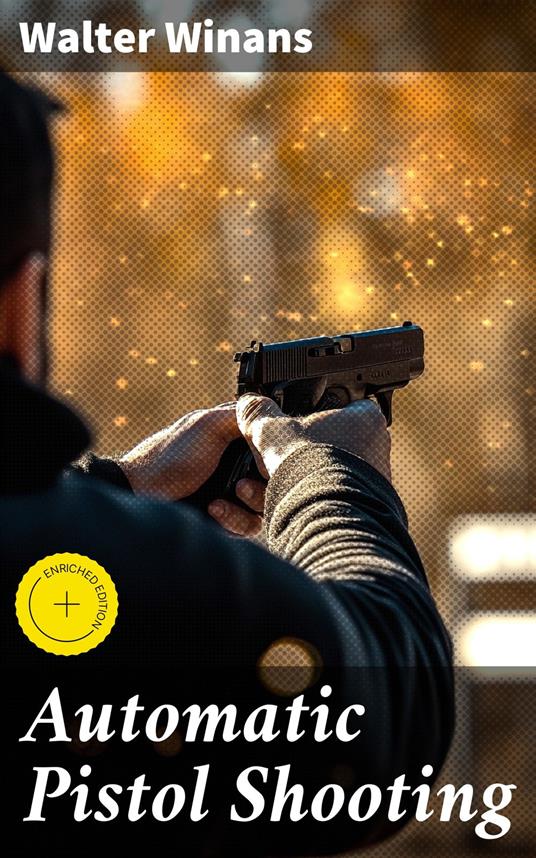 Automatic Pistol Shooting
