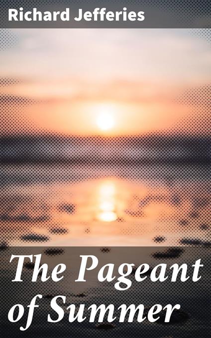 The Pageant of Summer