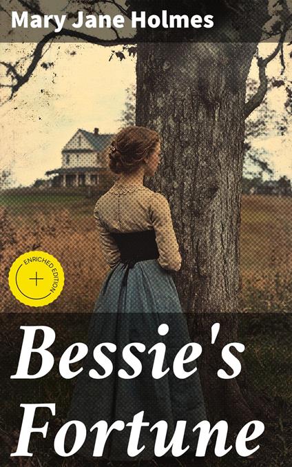 Bessie's Fortune