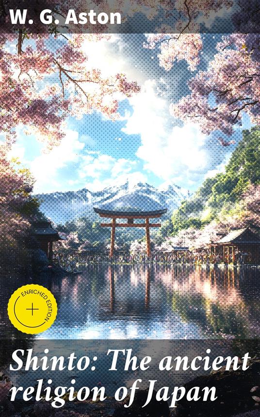 Shinto: The ancient religion of Japan