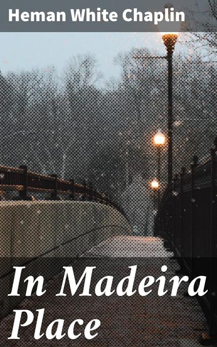 In Madeira Place