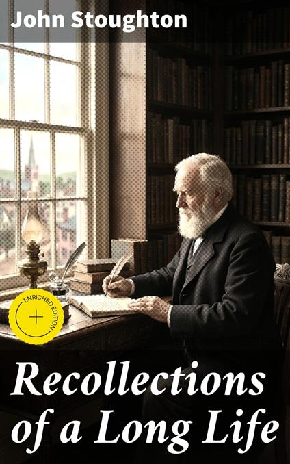 Recollections of a Long Life