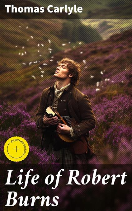 Life of Robert Burns