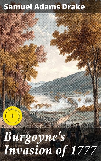 Burgoyne's Invasion of 1777