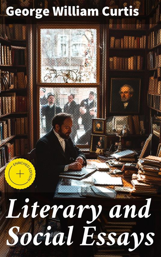 Literary and Social Essays