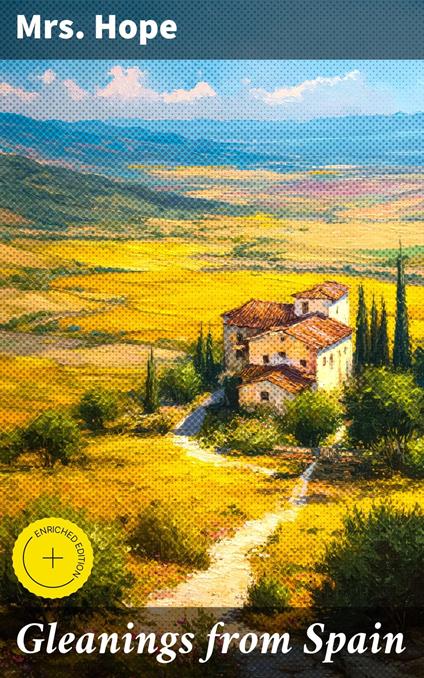 Gleanings from Spain