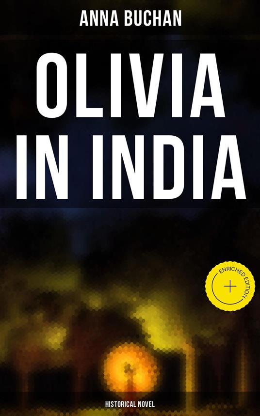 Olivia in India (Historical Novel)