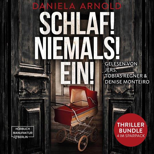 SCHLAF! NIEMALS! EIN! - 4 spannende Psychothriller in einem Hörbuch (ungekürzt)