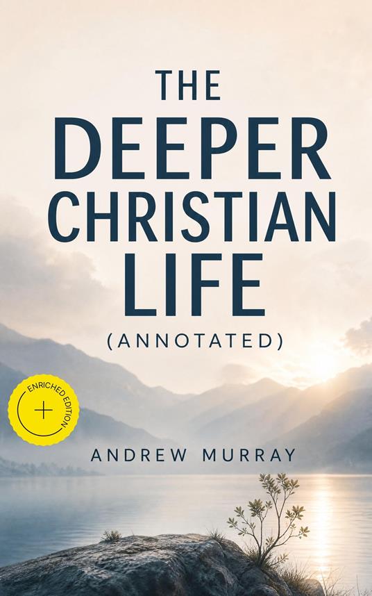 The Deeper Christian Life