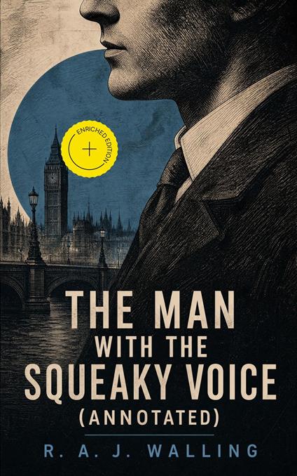 The Man with the Squeaky Voice (Annotated)