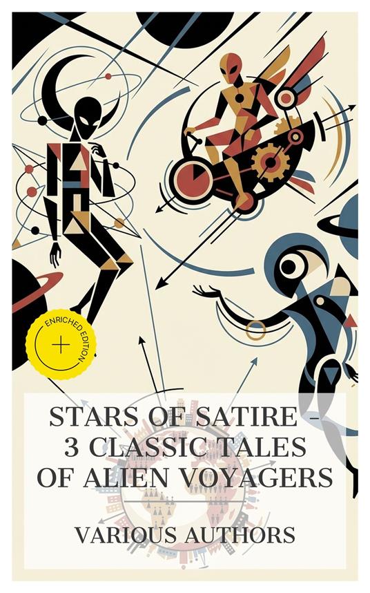 Stars of Satire – 3 Classic Tales of Alien Voyagers