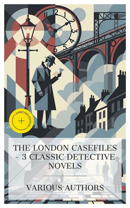 The London Casefiles – 3 Classic Detective Novels