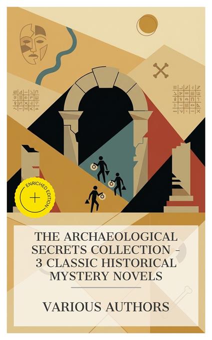 The Archaeological Secrets Collection – 3 Classic Historical Mystery Novels