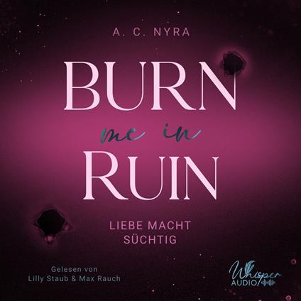 Burn me in Ruin