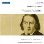Musiche per la gioventù - CD Audio di Robert Schumann,Tobias Koch