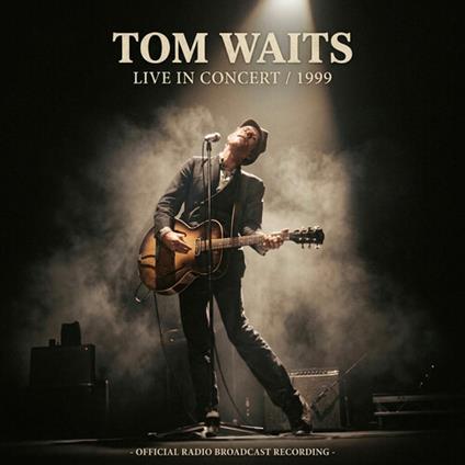 Live in Concert 1999 (LP Brown) - Vinile LP di Tom Waits