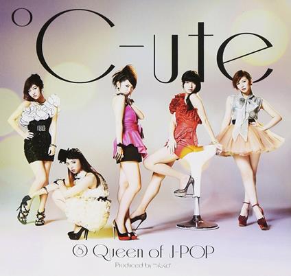 8 Queen Of J-Pop - CD Audio di C-Ute