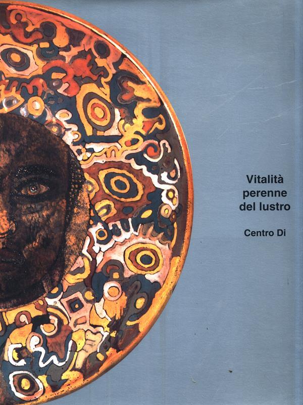 Vitalità perenne del lustro