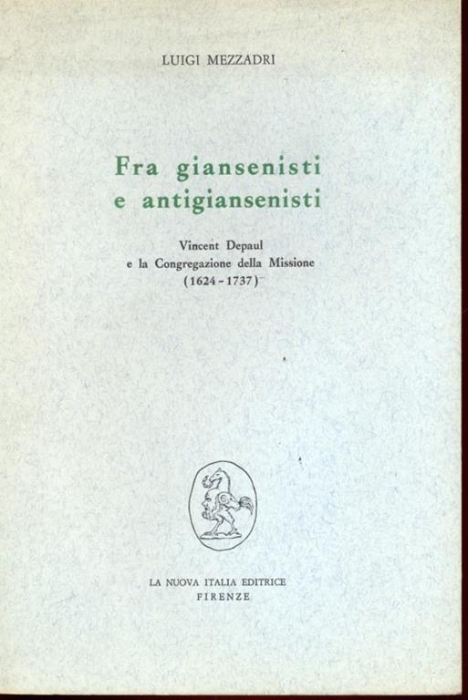 Fra giansenisti e antigiansenisti - Luigi Mezzadri - copertina
