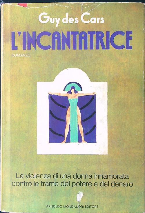 L' incantatrice