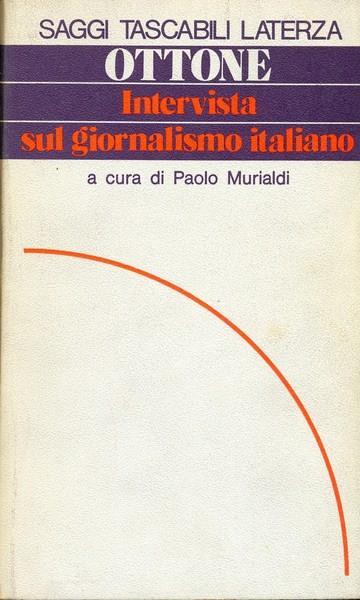 Intervista sul giornalismo italiano - Piero Ottone - copertina