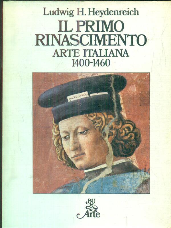 Il primo Rinascimento. arte italiana 1400-1460