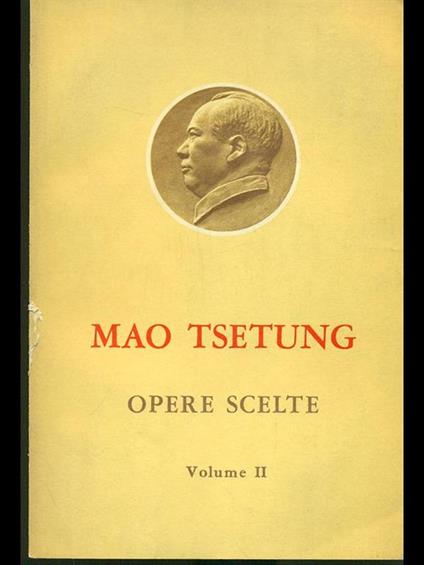 Opere scelte. vol. II - Tse-tung Mao - copertina