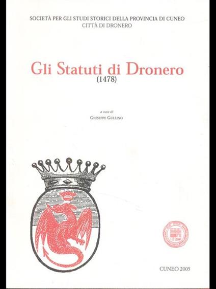 Gli statuti di Dronero - Giuseppe Gullino - copertina