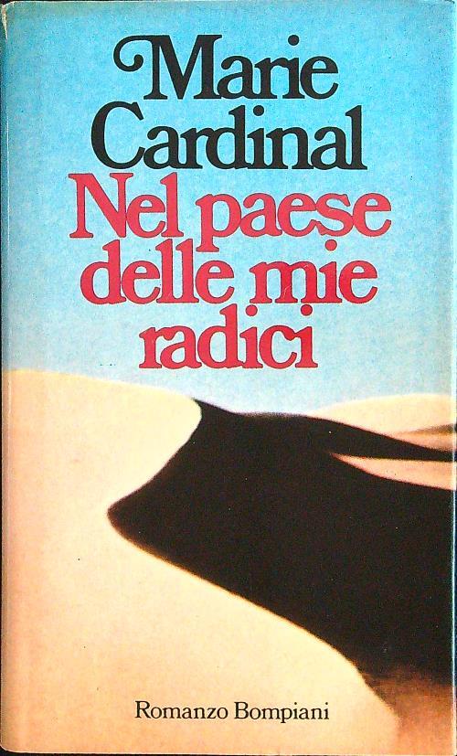 Nel paese delle mie radici