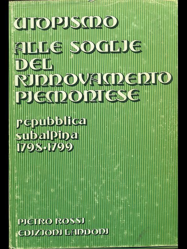 Utopismo alle soglie del rinnovamento piemontese