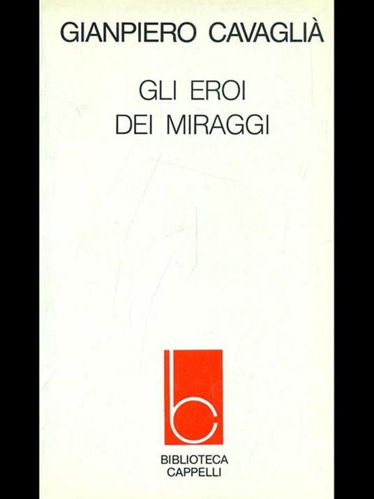 Gli eroi dei miraggi - Gianpiero Cavaglià - copertina