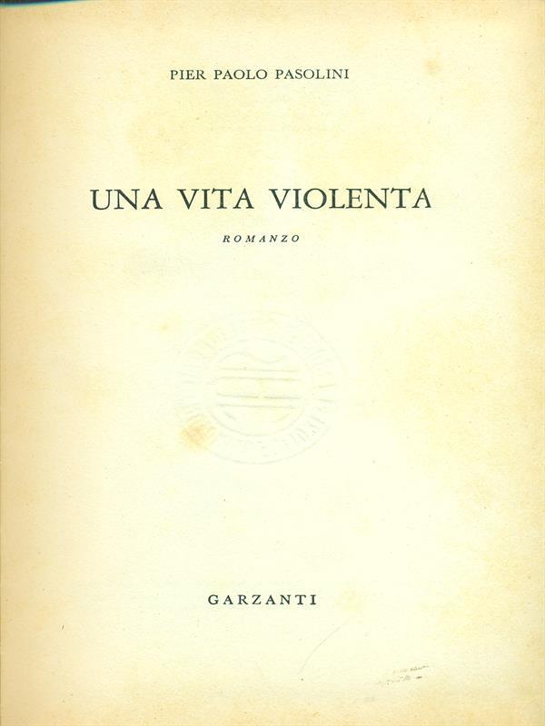 Una vita violenta