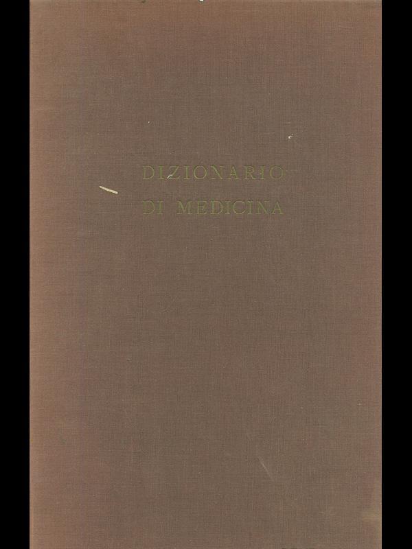 Dizionario di medicina Vol. 1. a-K