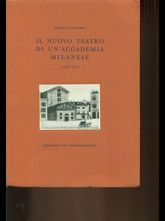 Il nuovo teatro di un'accademia milanese - Emilio Guicciardi - copertina