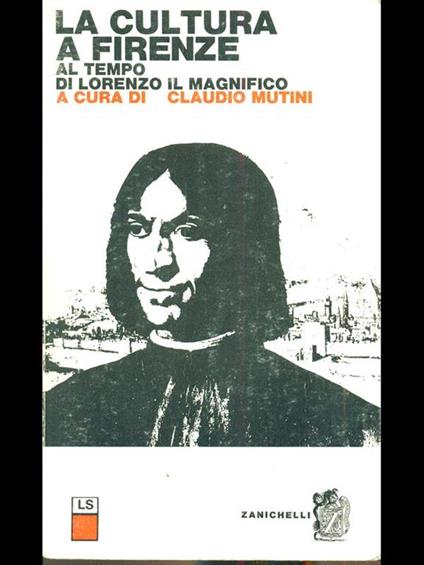 La cultura a Firenze al tempo di Lorenzo il Magnifico - copertina
