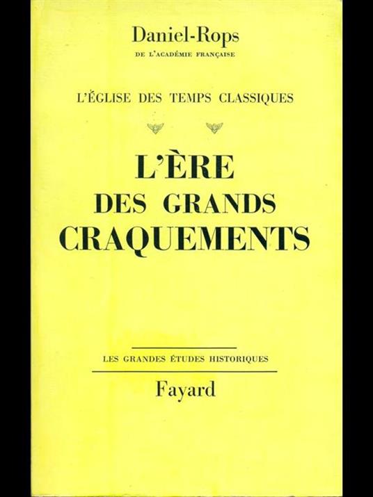 L' ere des grands craquements - Henri Daniel Rops - copertina