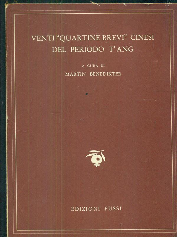 Venti quartine brevi cinesi del periodo T'ang