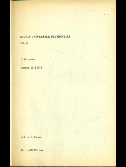 Il XX secolo I. Europa 1918-1945 - R. A. Parker - copertina
