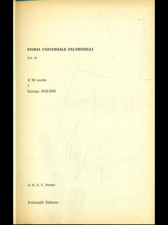 Il XX secolo I. Europa 1918-1945 - R. A. Parker - copertina