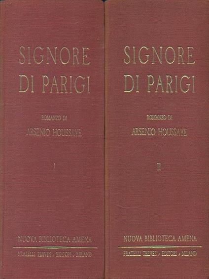 Signore di Parigi. 2 volumi - Arséne Houssaye - copertina
