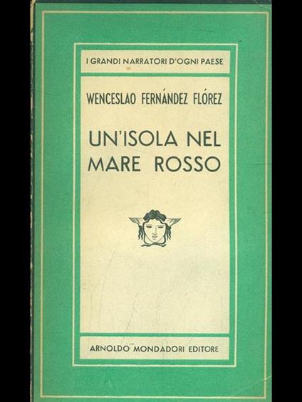 Un' isola nel mare rosso - Wenceslao Fernandez Florez - copertina