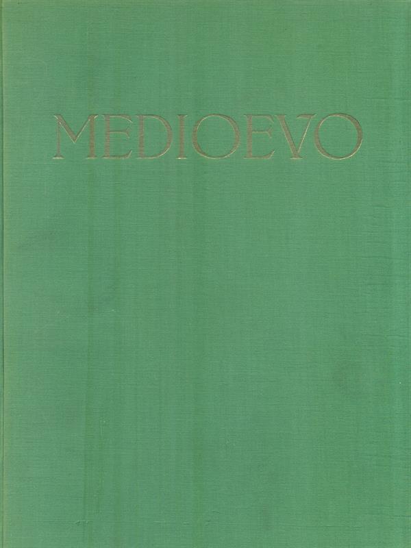 Storia universale dell'arte. Medioevo tomo primo e secondo
