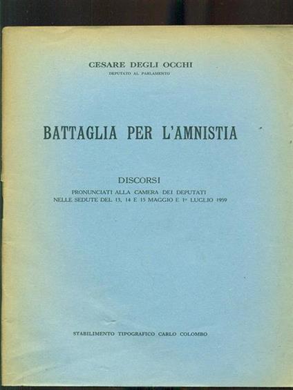 Battaglia per l'amnistia - Cesare Degli Occhi - copertina